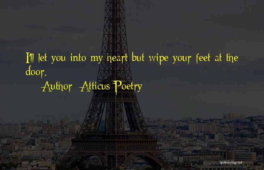 Heart Poems Quotes By Atticus Poetry