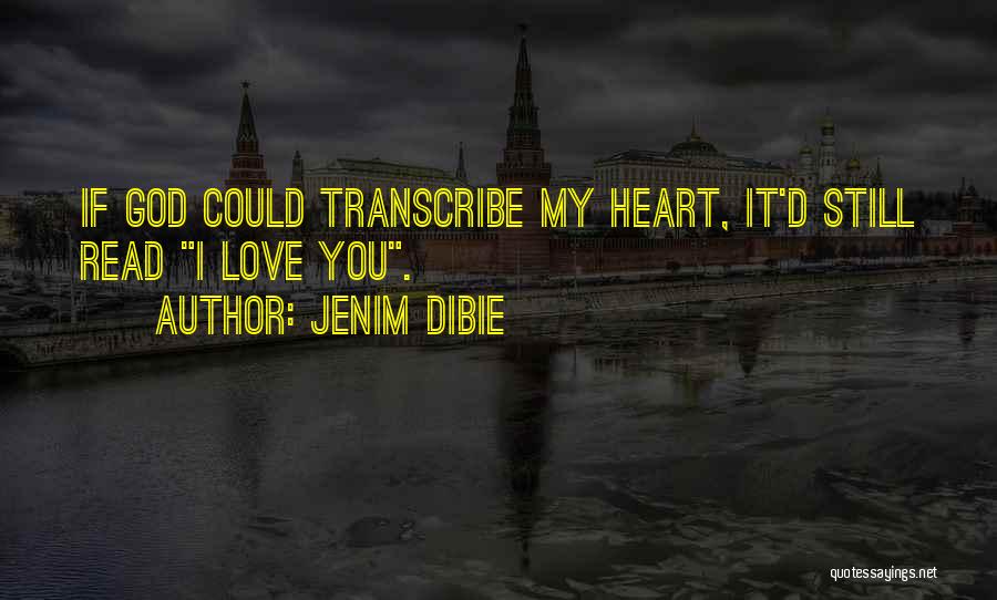 Heart Poems Quotes By Jenim Dibie