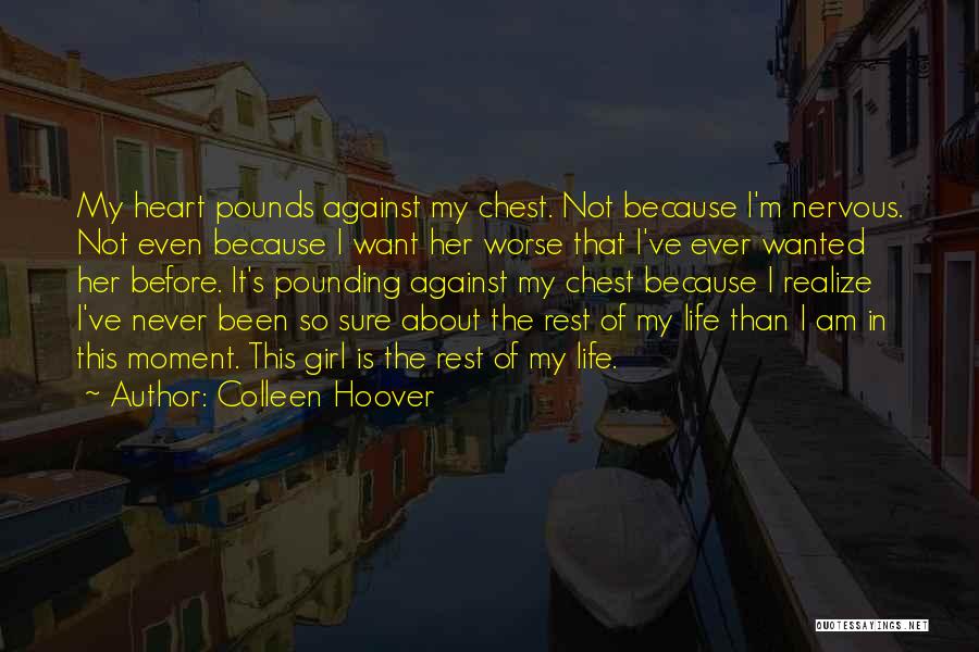 Heart Pounding Quotes By Colleen Hoover