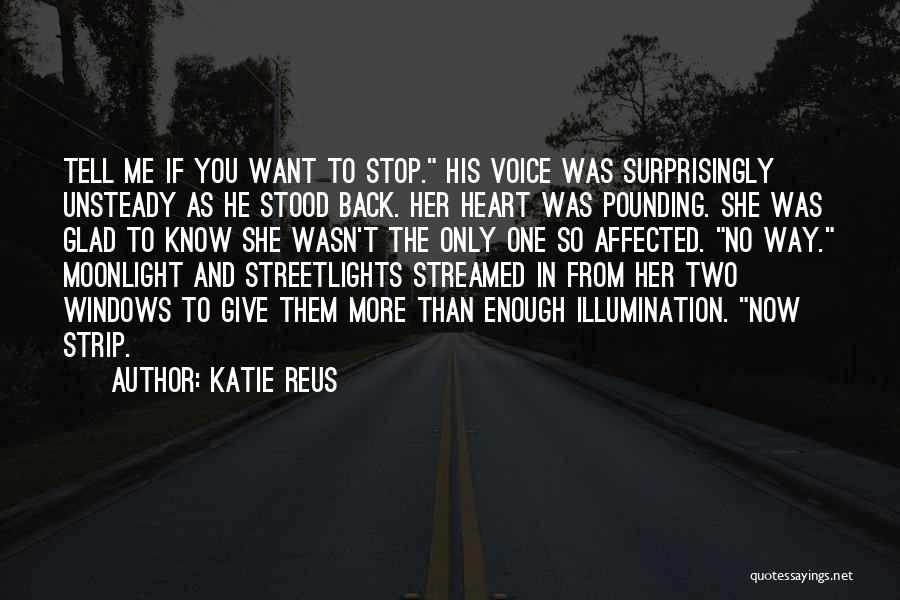 Heart Pounding Quotes By Katie Reus