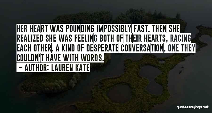 Heart Pounding Quotes By Lauren Kate