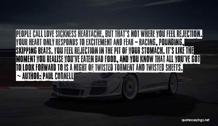 Heart Pounding Quotes By Paul Cornell