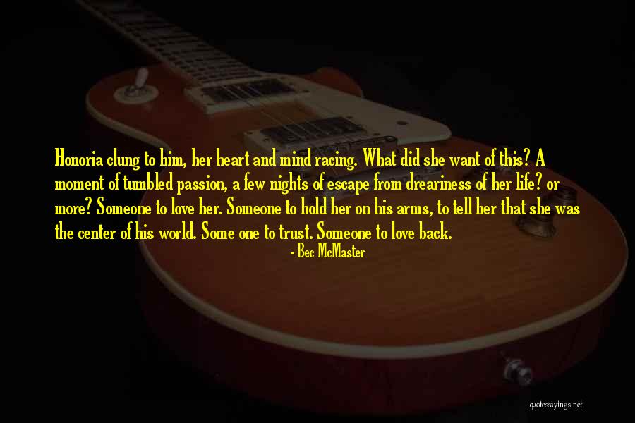 Heart Racing Love Quotes By Bec McMaster Heart Racing Love Quotes By Bec McMaster