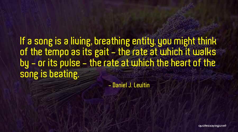 Heart Rate Quotes By Daniel J. Levitin Heart Rate Quotes By Daniel J. Levitin