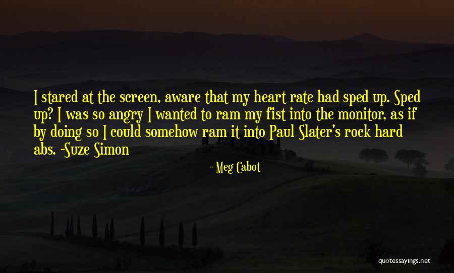 Heart Rate Quotes By Meg Cabot Heart Rate Quotes By Meg Cabot