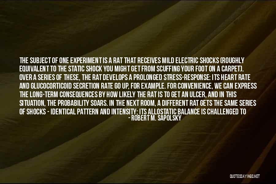 Heart Rate Quotes By Robert M. Sapolsky Heart Rate Quotes By Robert M. Sapolsky