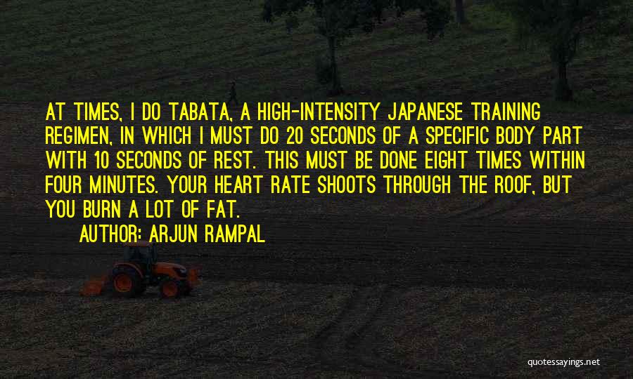 Heart Rate Training Quotes By Arjun Rampal