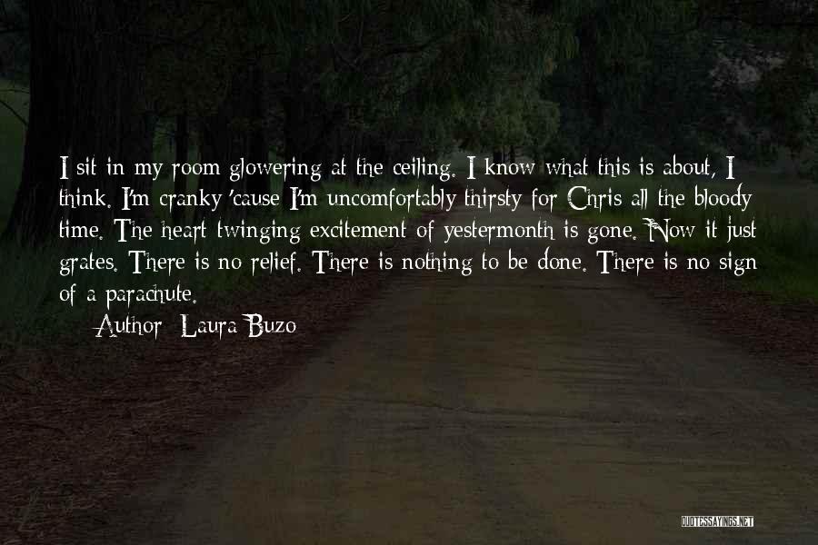 Heart Relief Quotes By Laura Buzo