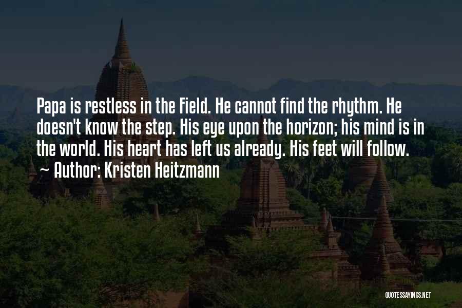 Heart Rhythm Quotes By Kristen Heitzmann