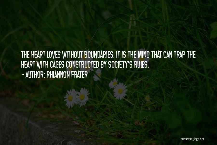Heart Rules The Mind Quotes By Rhiannon Frater