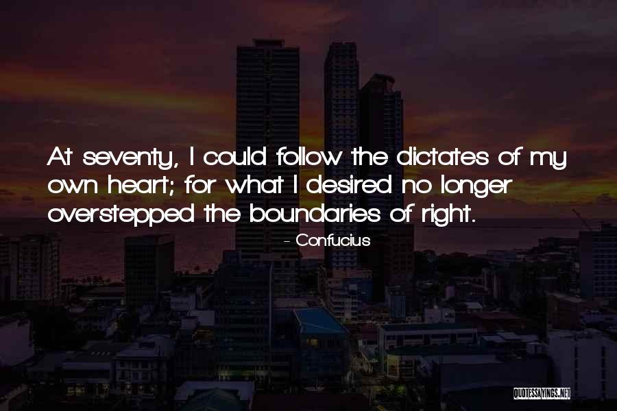 Heart S Desired Quotes By Confucius Heart S Desired Quotes By Confucius