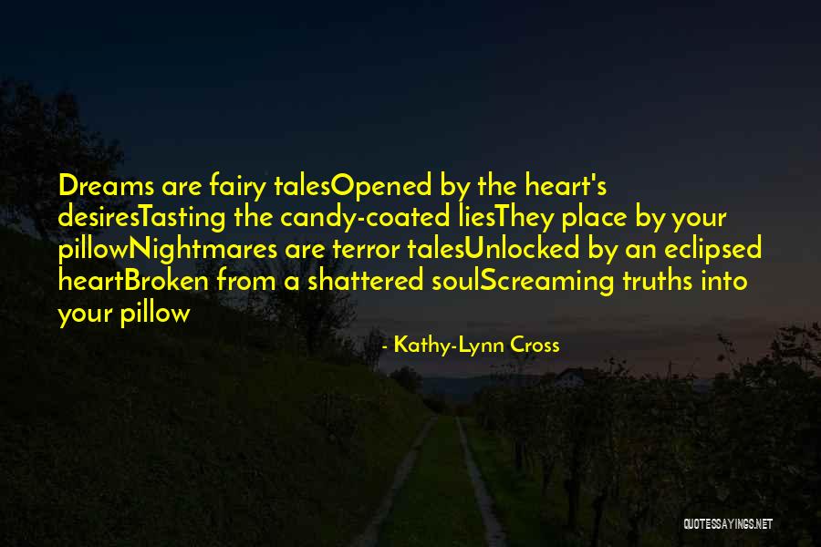 Heart S Desires Quotes By Kathy-Lynn Cross Heart S Desires Quotes By Kathy-Lynn Cross