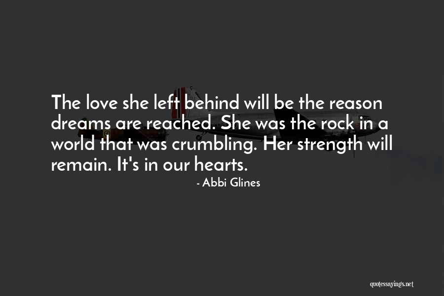 Heart S Strength Quotes By Abbi Glines Heart S Strength Quotes By Abbi Glines
