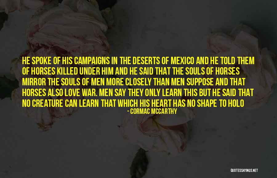 Heart Shape Love Quotes By Cormac McCarthy Heart Shape Love Quotes By Cormac McCarthy