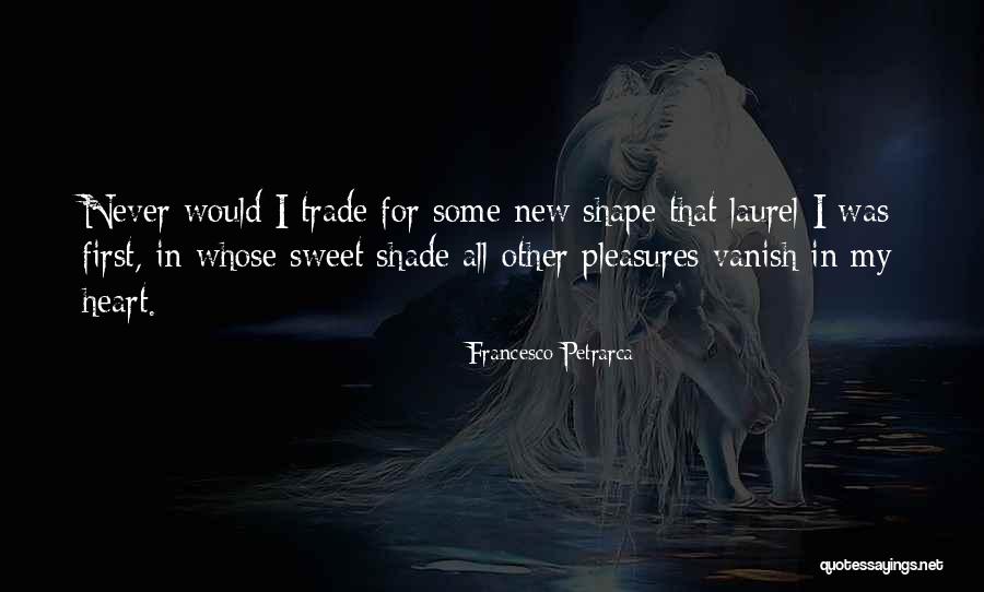 Heart Shape Love Quotes By Francesco Petrarca Heart Shape Love Quotes By Francesco Petrarca