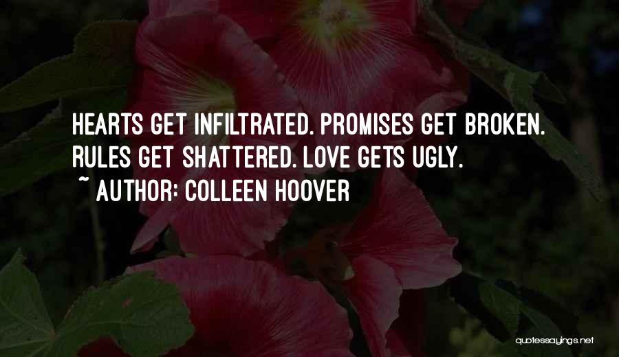 Heart Shattered Quotes By Colleen Hoover