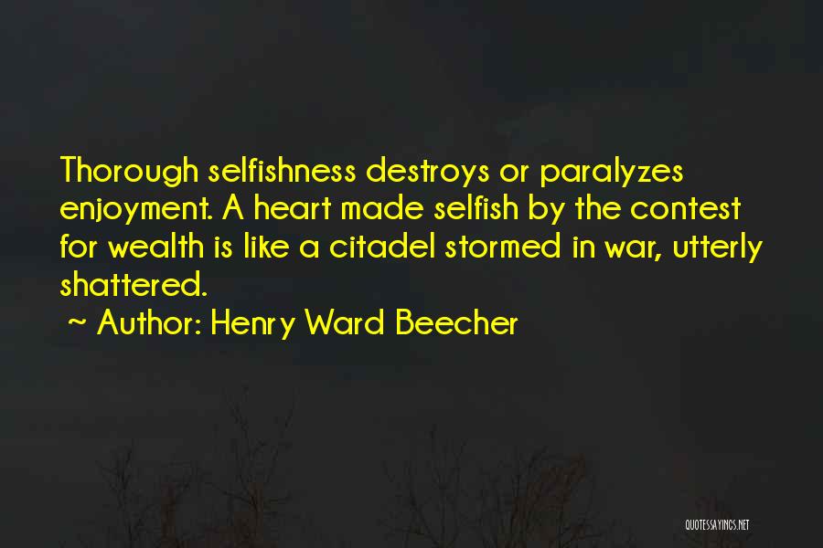 Heart Shattered Quotes By Henry Ward Beecher