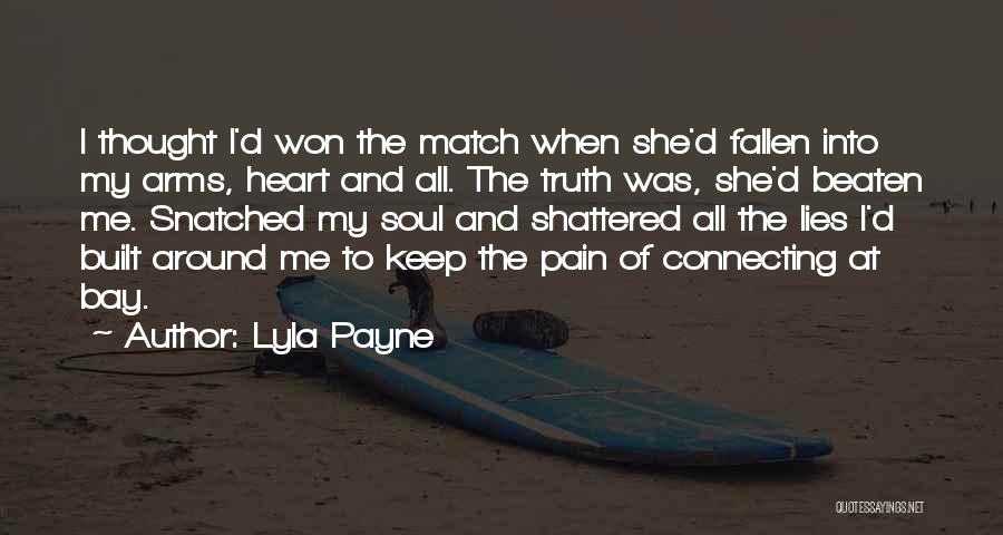 Heart Shattered Quotes By Lyla Payne