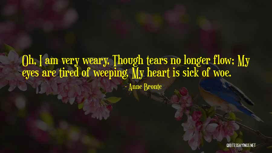 Heart Sick Quotes By Anne Bronte Heart Sick Quotes By Anne Bronte