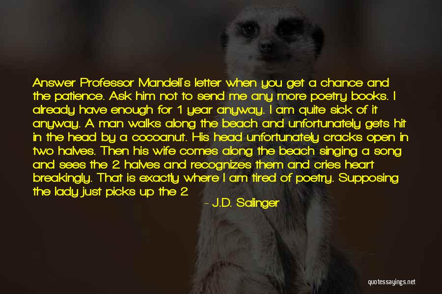 Heart Sick Quotes By J.D. Salinger Heart Sick Quotes By J.D. Salinger