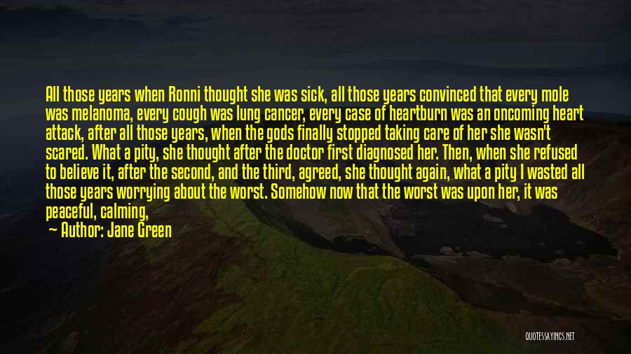 Heart Sick Quotes By Jane Green