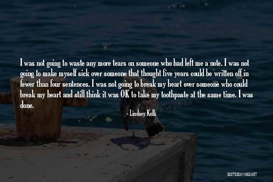 Heart Sick Quotes By Lindsey Kelk Heart Sick Quotes By Lindsey Kelk