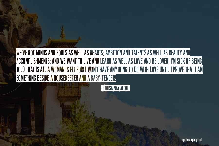 Heart Sick Quotes By Louisa May Alcott