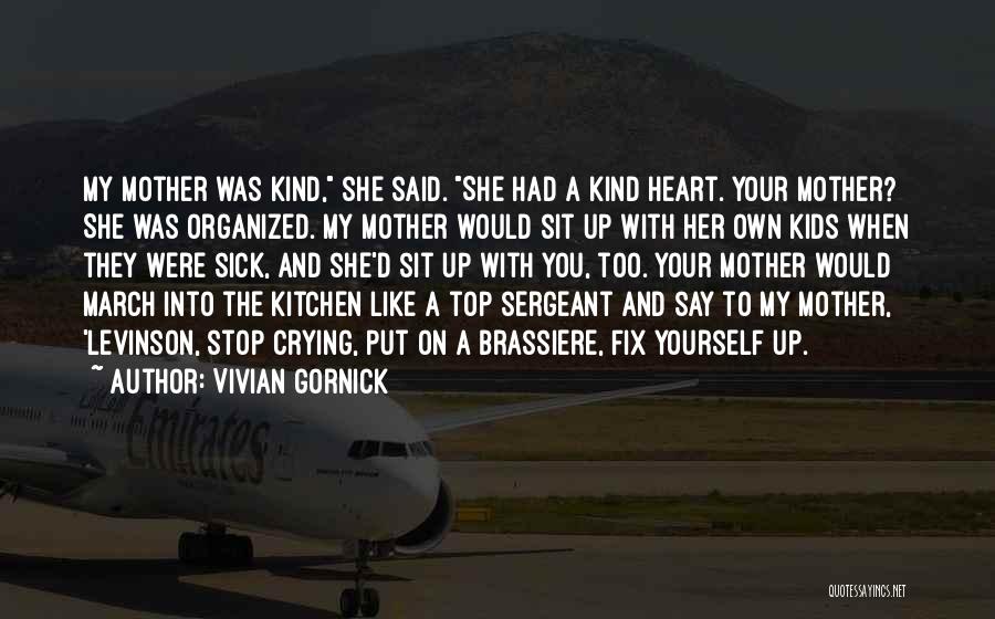 Heart Sick Quotes By Vivian Gornick