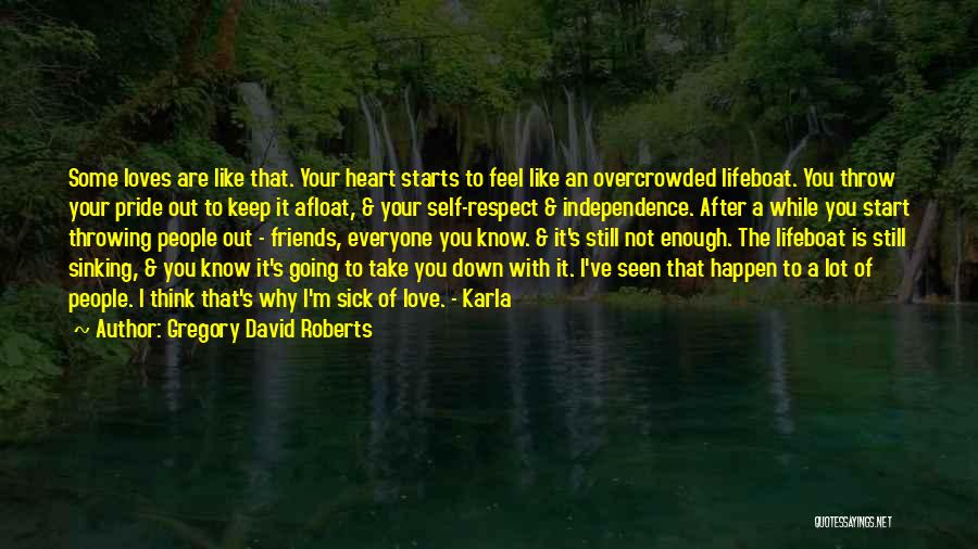 Heart Sinking Quotes By Gregory David Roberts