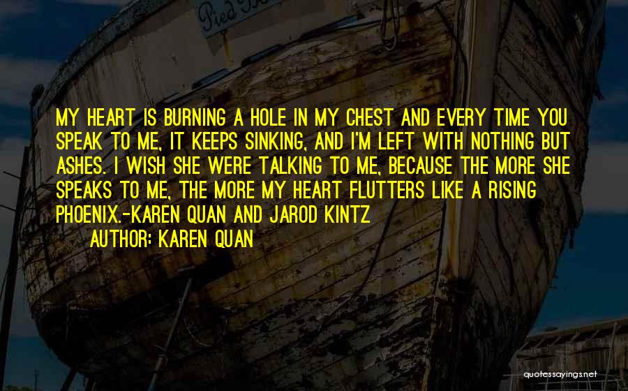 Heart Sinking Quotes By Karen Quan