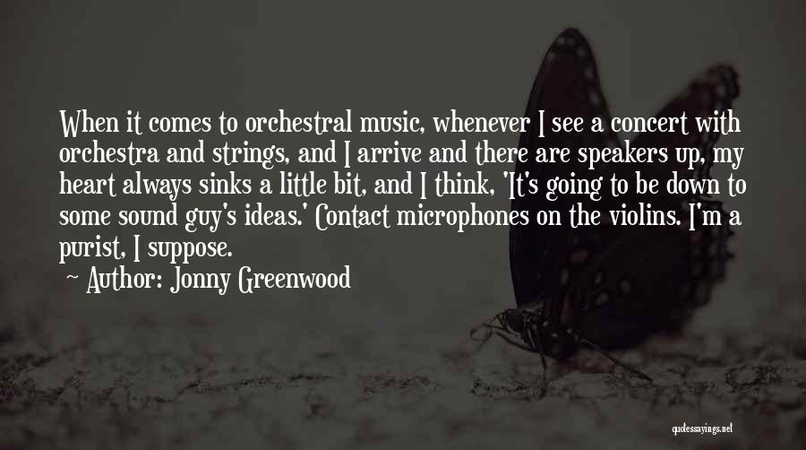 Heart Sinks Quotes By Jonny Greenwood