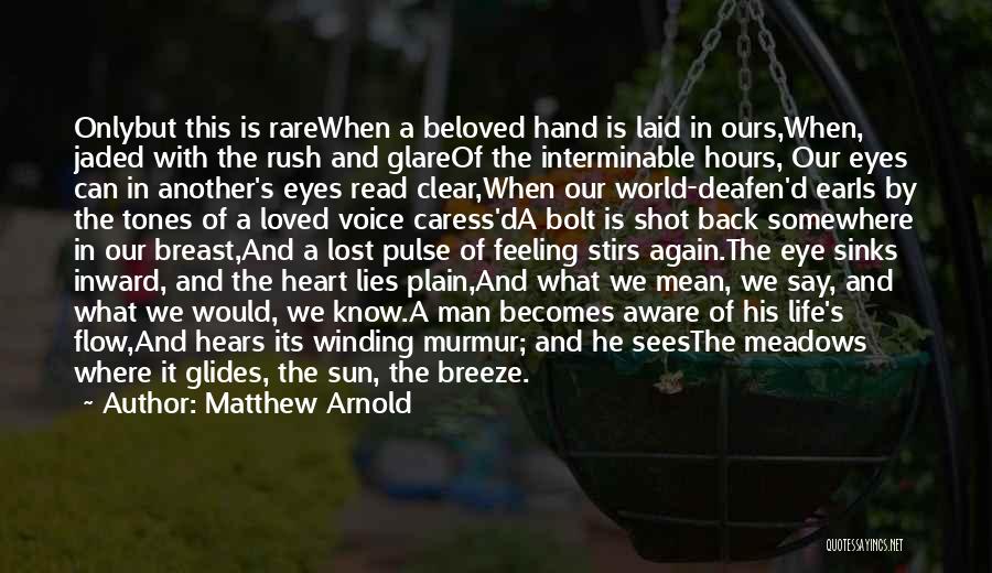 Heart Sinks Quotes By Matthew Arnold