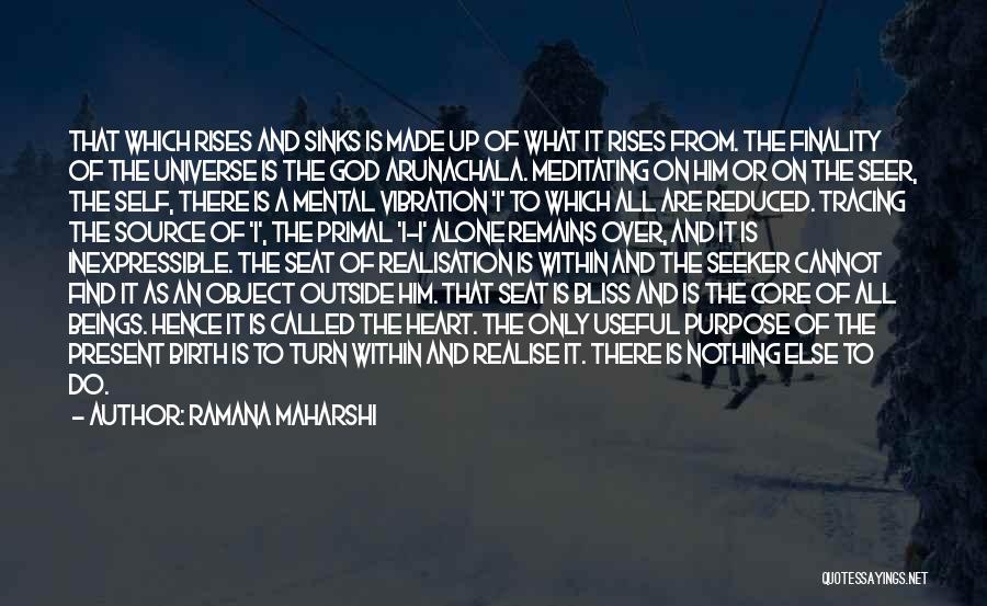 Heart Sinks Quotes By Ramana Maharshi