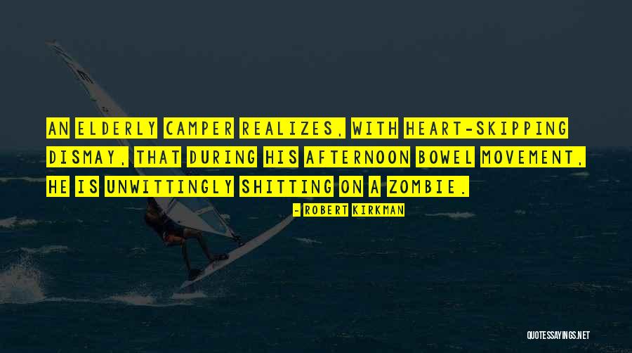 Heart Skipping Quotes By Robert Kirkman Heart Skipping Quotes By Robert Kirkman