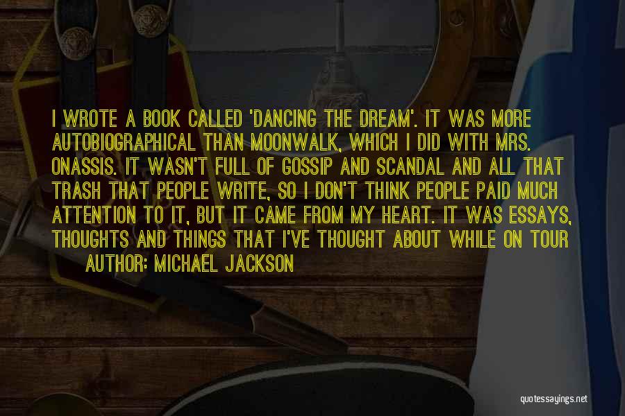 Heart So Full Quotes By Michael Jackson