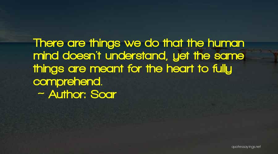 Heart Soar Quotes By Soar