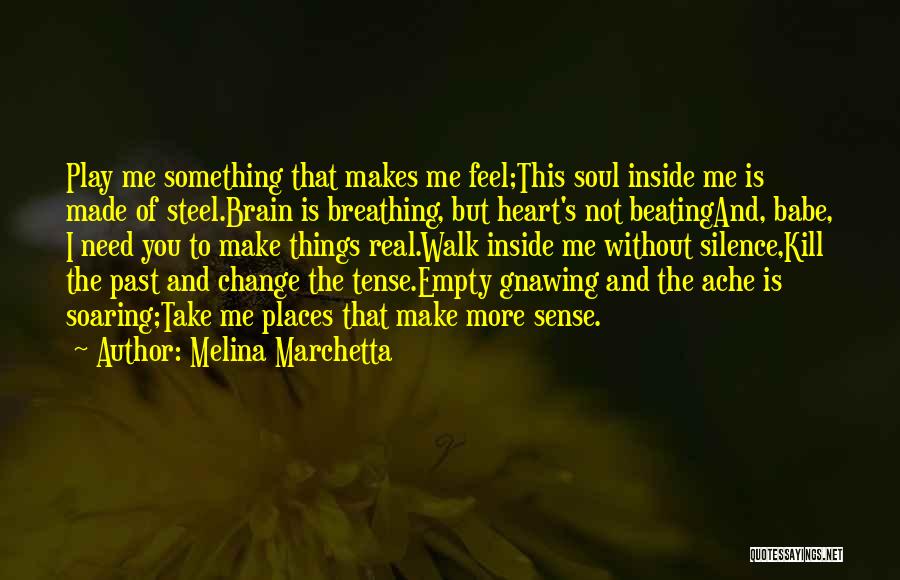 Heart Soaring Quotes By Melina Marchetta