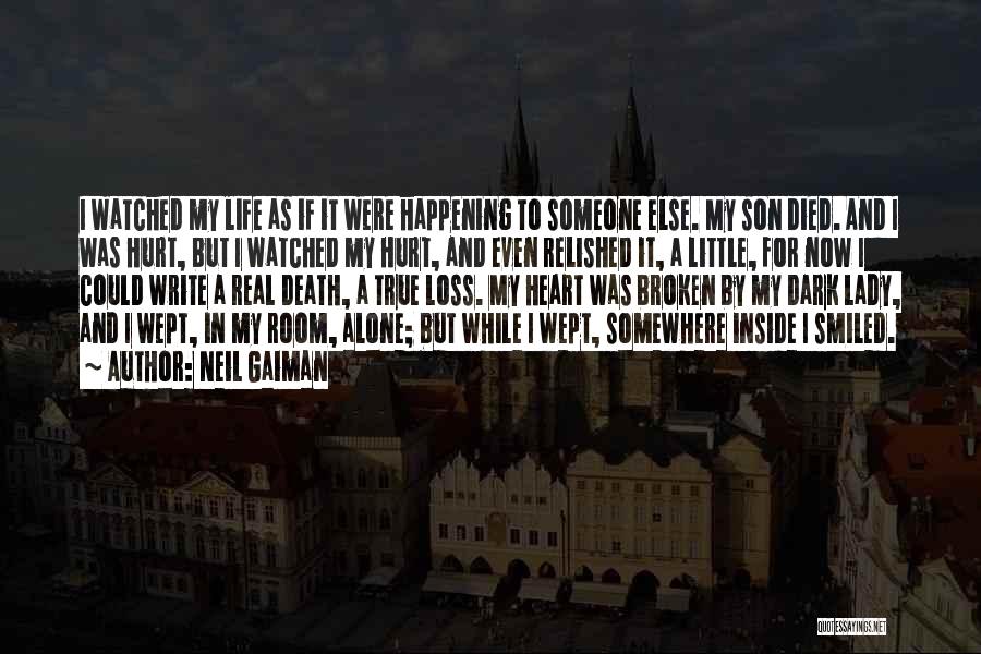 Heart Somewhere Else Quotes By Neil Gaiman