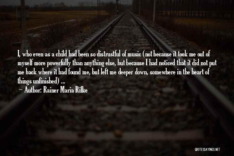 Heart Somewhere Else Quotes By Rainer Maria Rilke