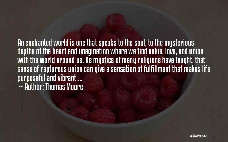 Heart Soul Love Quotes By Thomas Moore