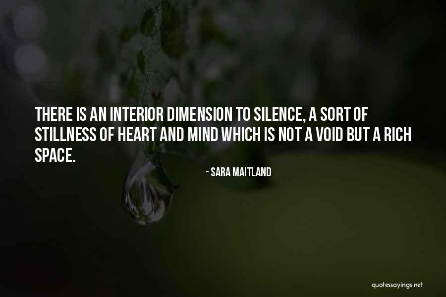 Heart Space Quotes By Sara Maitland Heart Space Quotes By Sara Maitland