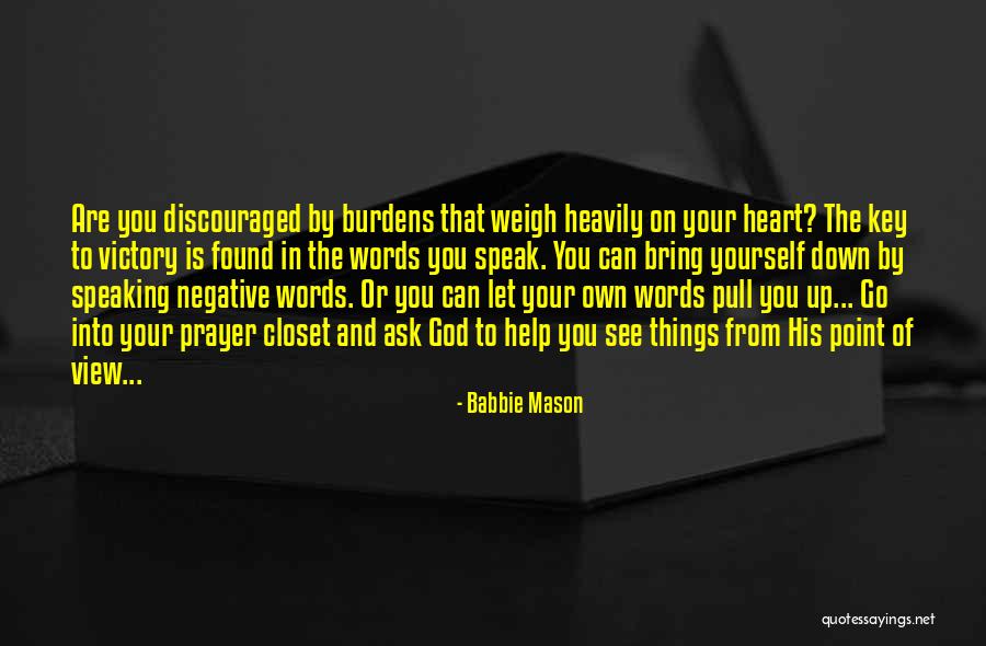 Heart Speaking Quotes By Babbie Mason