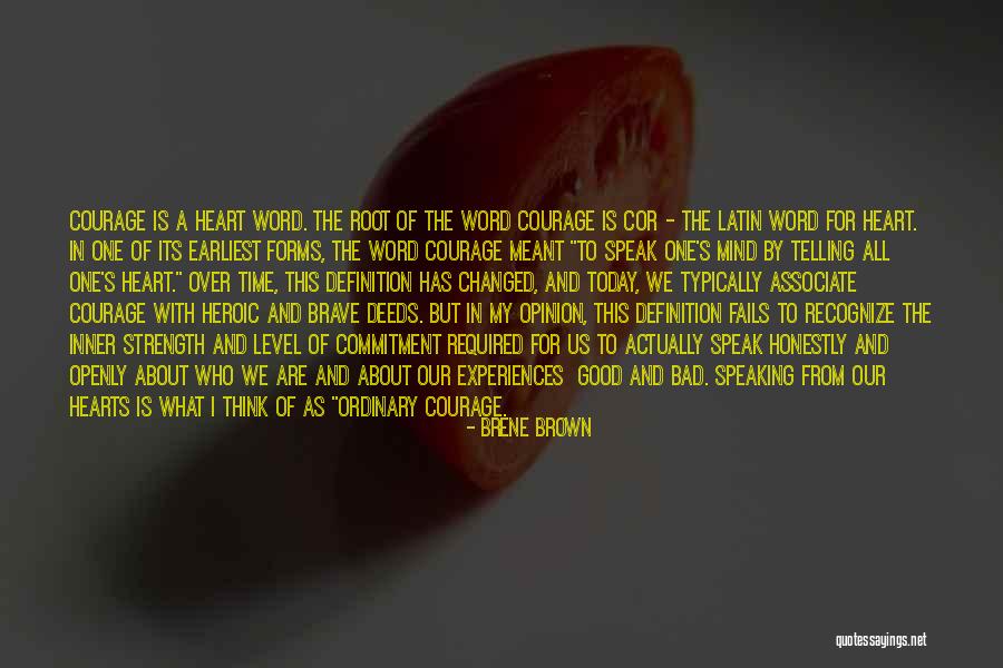 Heart Speaking Quotes By Brene Brown