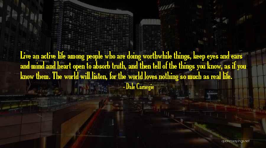 Heart Speaking Quotes By Dale Carnegie