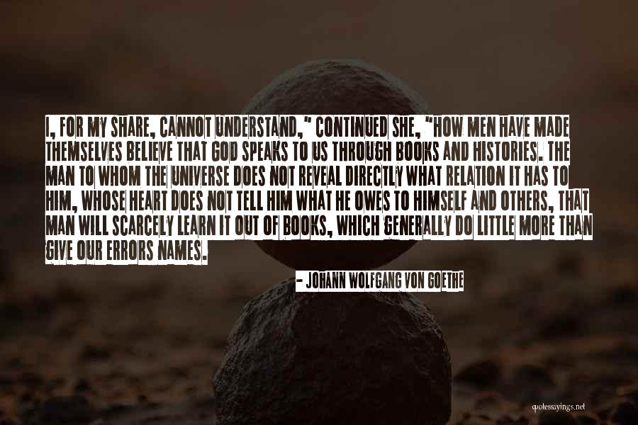 Heart Speaks Quotes By Johann Wolfgang Von Goethe Heart Speaks Quotes By Johann Wolfgang Von Goethe