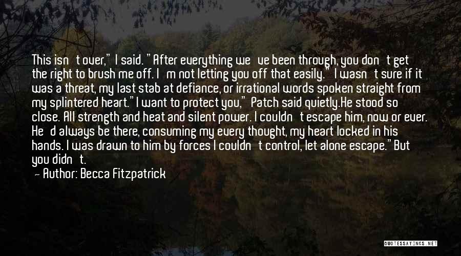 Heart Spoken Quotes By Becca Fitzpatrick