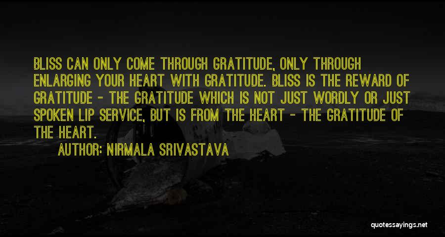 Heart Spoken Quotes By Nirmala Srivastava