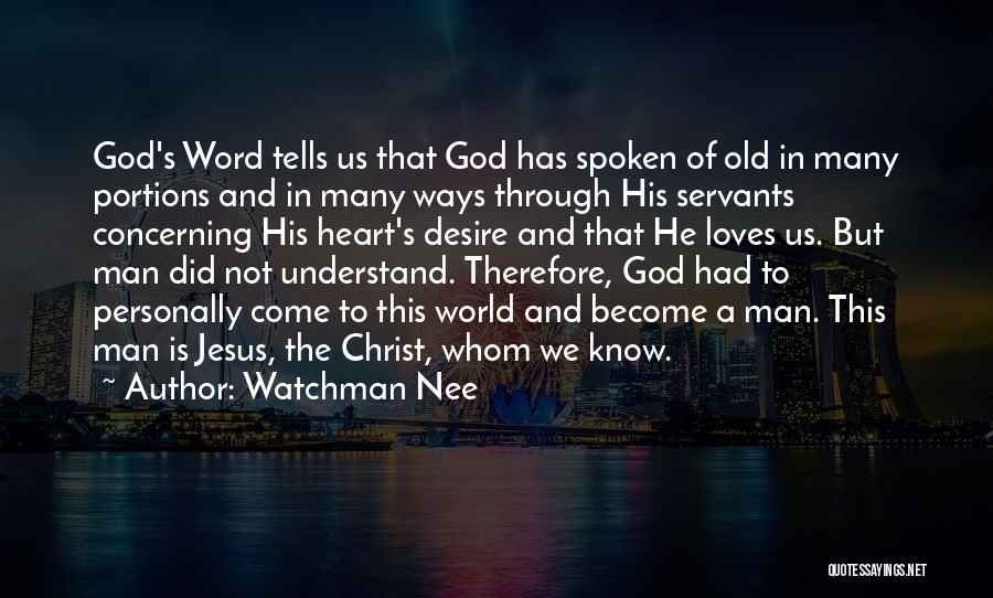 Heart Spoken Quotes By Watchman Nee