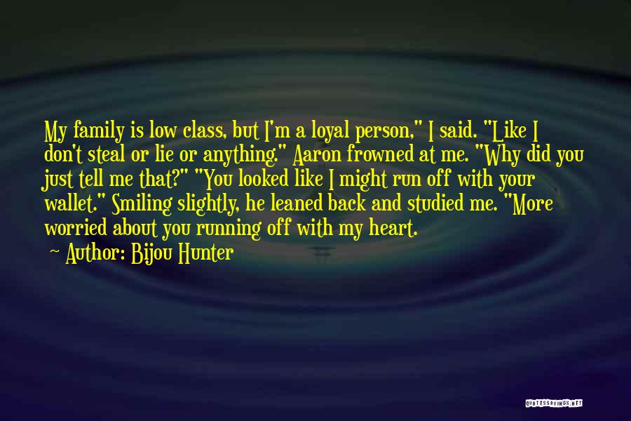 Heart Steal Quotes By Bijou Hunter