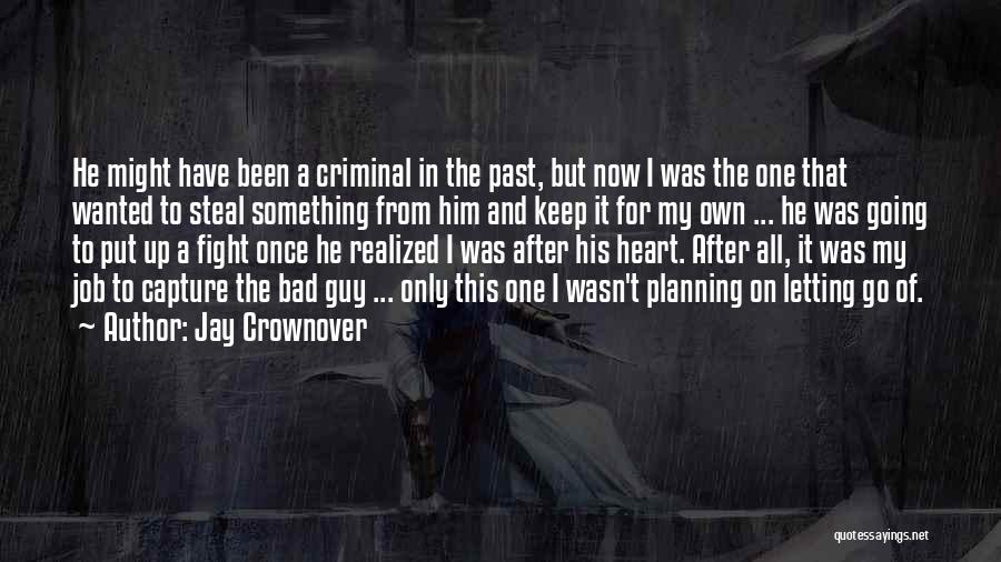 Heart Steal Quotes By Jay Crownover